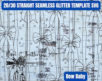 May include: Black and white line art design of bows on a white background with a blue banner that says "20/30 Straight Seamless Glitter Template SVG" and "Bow Baby".