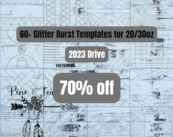 2023 and 2024 Burst Template Drive, 100+ Seamless 20/30oz Tumbler Templates