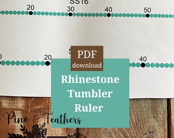 Rhinestone Tumbler Ruler for SS20 and SS16 Download