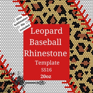 Leopard Baseball Rhinestone Template SS16 including 20oz Sublimation File