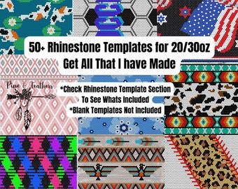 May include: A collage of 50+ rhinestone templates for 20/30oz tumblers. The templates feature various designs, including geometric patterns, animal prints, and patriotic themes. The text "50+ Rhinestone Templates for 20/30oz Get All That I have Made" is displayed at the top of the image. The text "*Check Rhinestone Template Section To See Whats Included *Blank Templates Not Included" is displayed in the middle of the image.