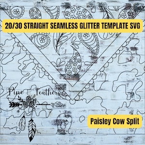 Puede incluir: Diseño de patrón de paisley en blanco y negro con el texto "20/30 Straight Seamless Glitter Template SVG" y "Paisley Cow Split" en cajas amarillas. El diseño está sobre un fondo blanco con textura de grano de madera.