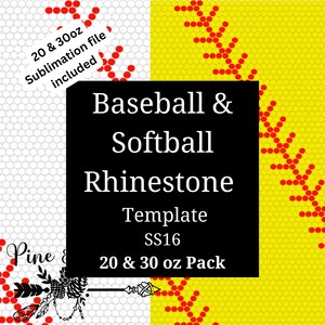 May include: A black and white image of a baseball and softball rhinestone template. The template is for 20 and 30 ounce tumblers. The text "Baseball & Softball Rhinestone Template SS16 20 & 30 oz Pack" is displayed on the image.