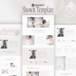 May include: A Showit website template featuring a clean, white layout with soft-toned photography of newborns and mothers. The design includes sections for text, image galleries, and branding elements, with the text Showit Template at the top.