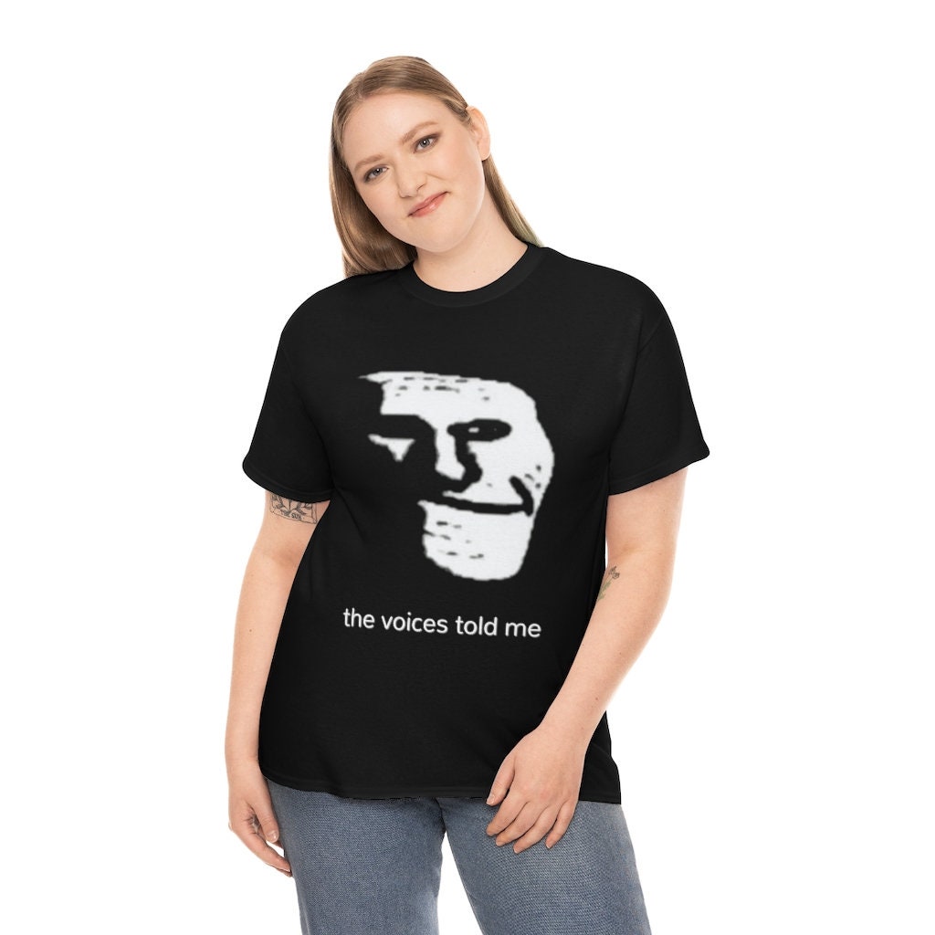 Sad Troll Face Meme Source the Voices Told Meme T-shirt -  Sweden