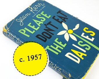 Vintage Book - Please Don't Eat The Daisies by Jean Kerr - c. 1957