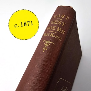 Livre ancien - Poèmes orientaux et occidentaux de Bret Harte - c. 1871
