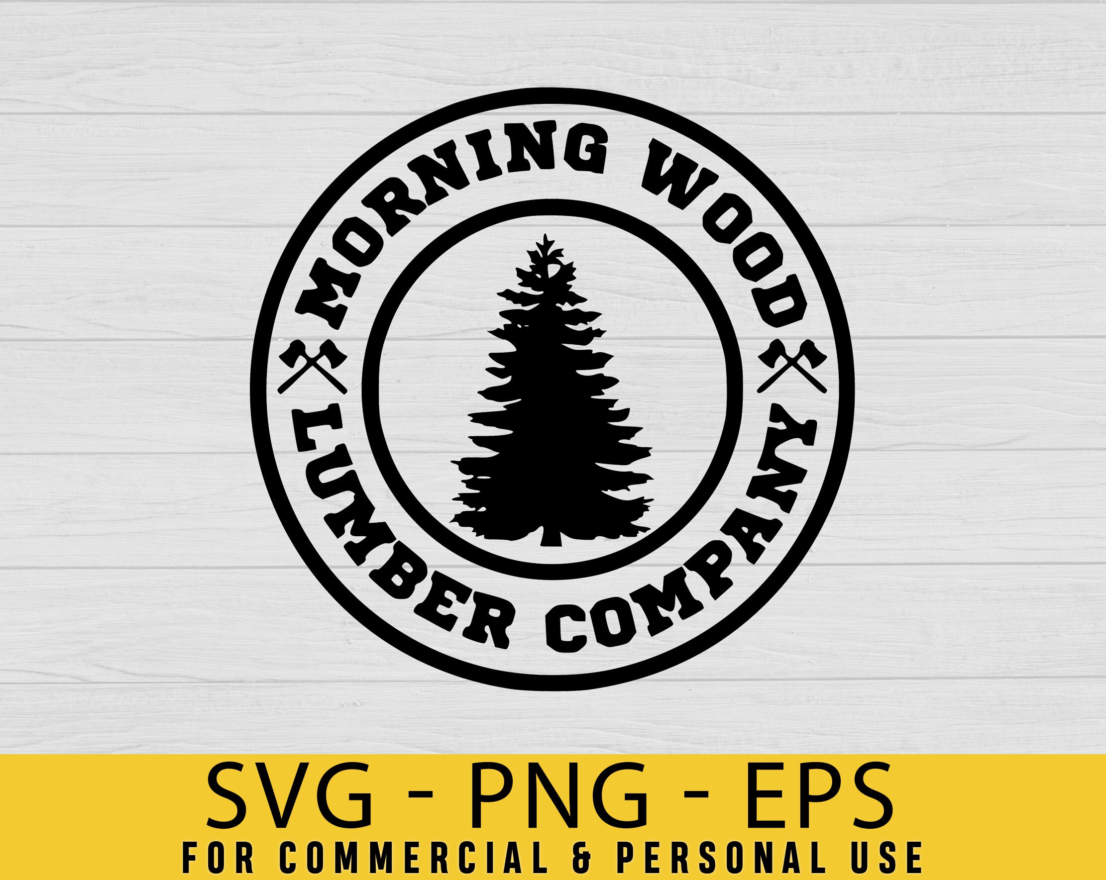 Morning Wood SVG and PNG Digital Download Funny Gifts Camping Woodworking Woodworking Gift Carpenter Woodworker Carpentry