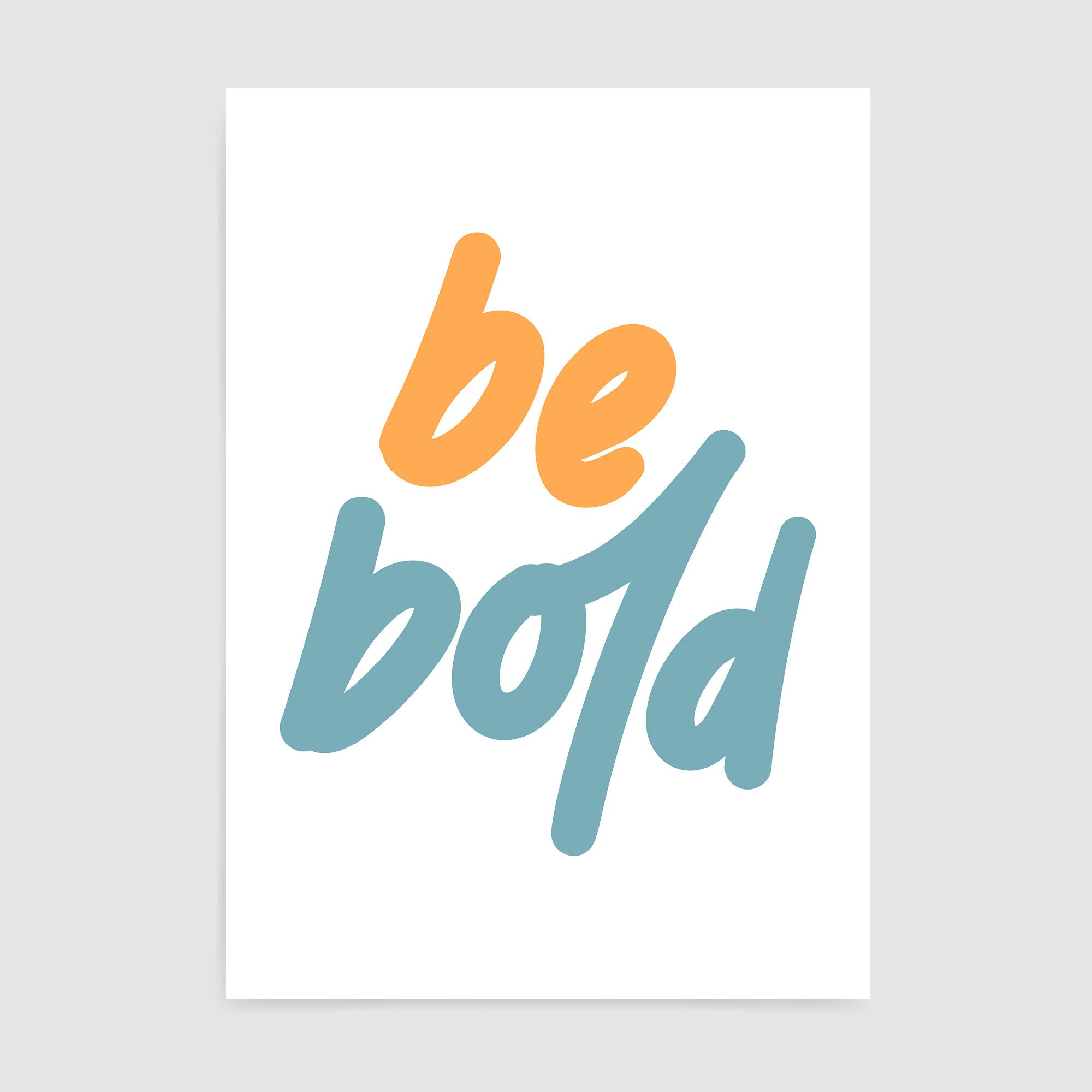 Be Bold Printable Modern Wall Art / Positive Affirmation Poster - Etsy UK