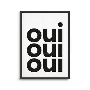 Oui Oui Oui Typography Print | Budget-Friendly Modern Wall Art | Black and White Home Decor | Playful French Quote Poster