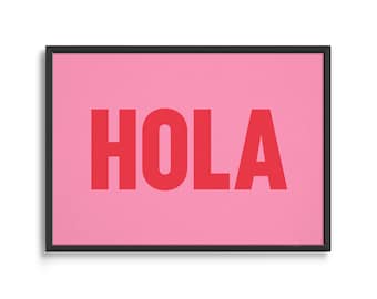 Hola Printable Wall Poster
