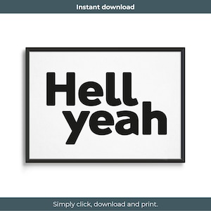 Hell Yeah poster | Printable modern wall art | Digital Download