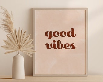 Good Vibes Typography Print, Positive Quote Poster (Digital Download)