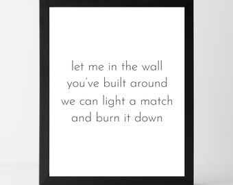 BUY 2 GET 1 FREE Let Me in the Wall You've Built Around | Civil Wars Song Lyrics | Instant Download