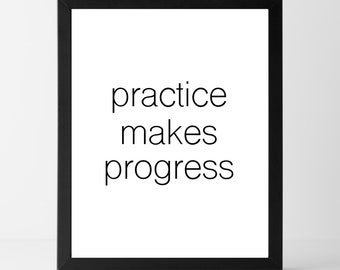 BUY 2 GET 1 FREE Practice Makes Progress | Instant Download