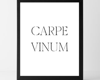 BUY 2 GET 1 FREE | Carpe Vinum | Seize the Wine | Latin Quote | Instant Download