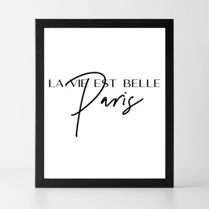 BUY 2 GET 1 FREE La Vie Est Belle | French Quote | Instant Download