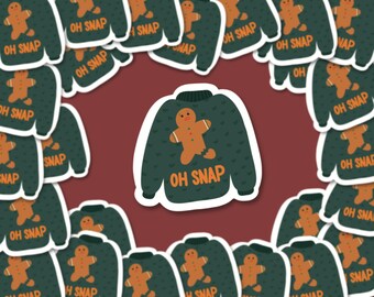 Oh Snap Gingerbread Sticker | Christmas Stickers | Christmas Sweater Sticker | Gingerbread Stickers | Holiday stickers | 2.5 X 2.5 |