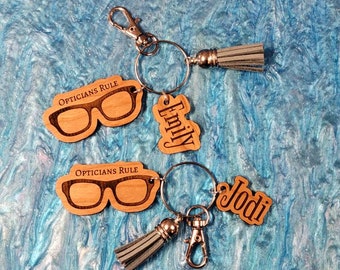 Keychain: "Opticians Rule"  personalized with name