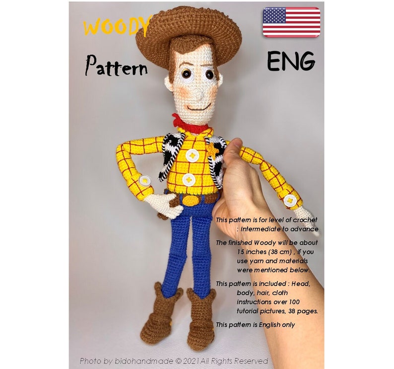 May include: Crochet pattern for a Woody doll from the Toy Story movie. The pattern is for intermediate to advanced crocheters and includes instructions for the head, body, hair, and clothing. The finished doll will be about 15 inches tall.