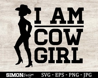 Cowgirl mom gift idea I Am Cowgirl Svg,Cow girl clipart svg cut file Cowgirl Mother/'s day shirt svg Cowgirl shirt Svg