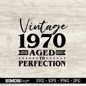 53. Geburtstags-Svg, Vintage 1970-Svg, gealtert zur Perfektion, Geburtstagsgeschenkidee. Cricut-Dateien, SVG, Png, Eps und Jpg. Sofort Download