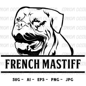French Mastiff Svg, French Mastiff vector,French Mastiff cut files, Svg, Png, Eps and Jpg.