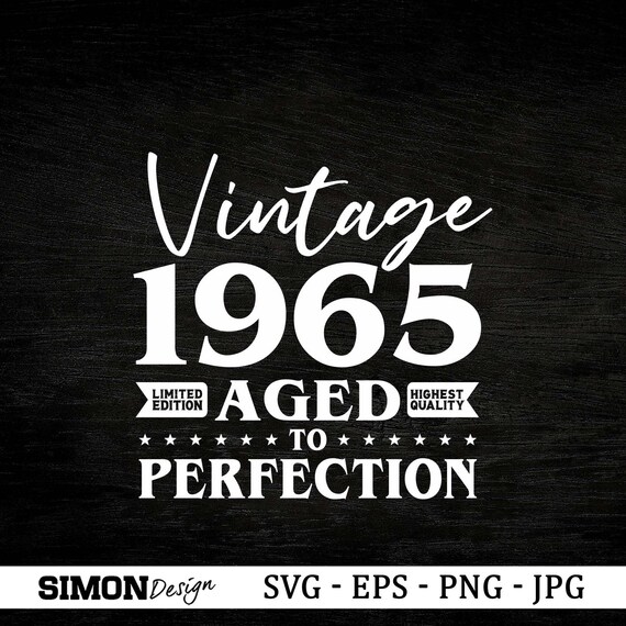 ca　Magazine　1965年 58th Birthday Svg, Vintage 1965 Svg, Aged to Perfection