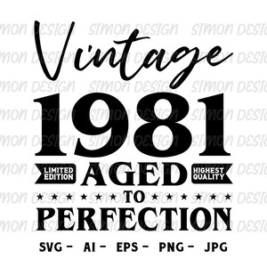 42. Geburtstags-Svg, Vintage 1981-Svg, gealtert zur Perfektion, Geburtstagsgeschenkidee. Cricut-Dateien, SVG, Png, Eps und Jpg. Sofort Download