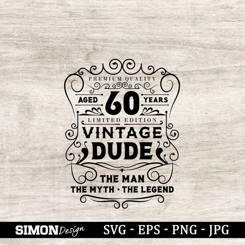 Download Vintage dude svg 60th birthday svg Cricut Files Svg Png | Etsy