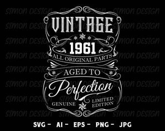 62nd Birthday Svg, Vintage 1961 Svg, Aged to perfection Svg, Birthday Gift Idea. Cricut Files, Svg, Png, Eps and Jpg. Instant Download