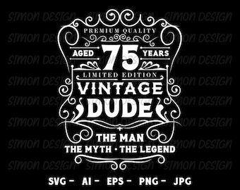 Vintage Dude 75-årsdag SVG, Cricut-filer (digital nedladdning)