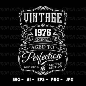 Puede incluir: Gráfico de diseño vintage con el texto "Vintage 1976 All Original Parts Aged To Perfection Genuine Limited Edition".