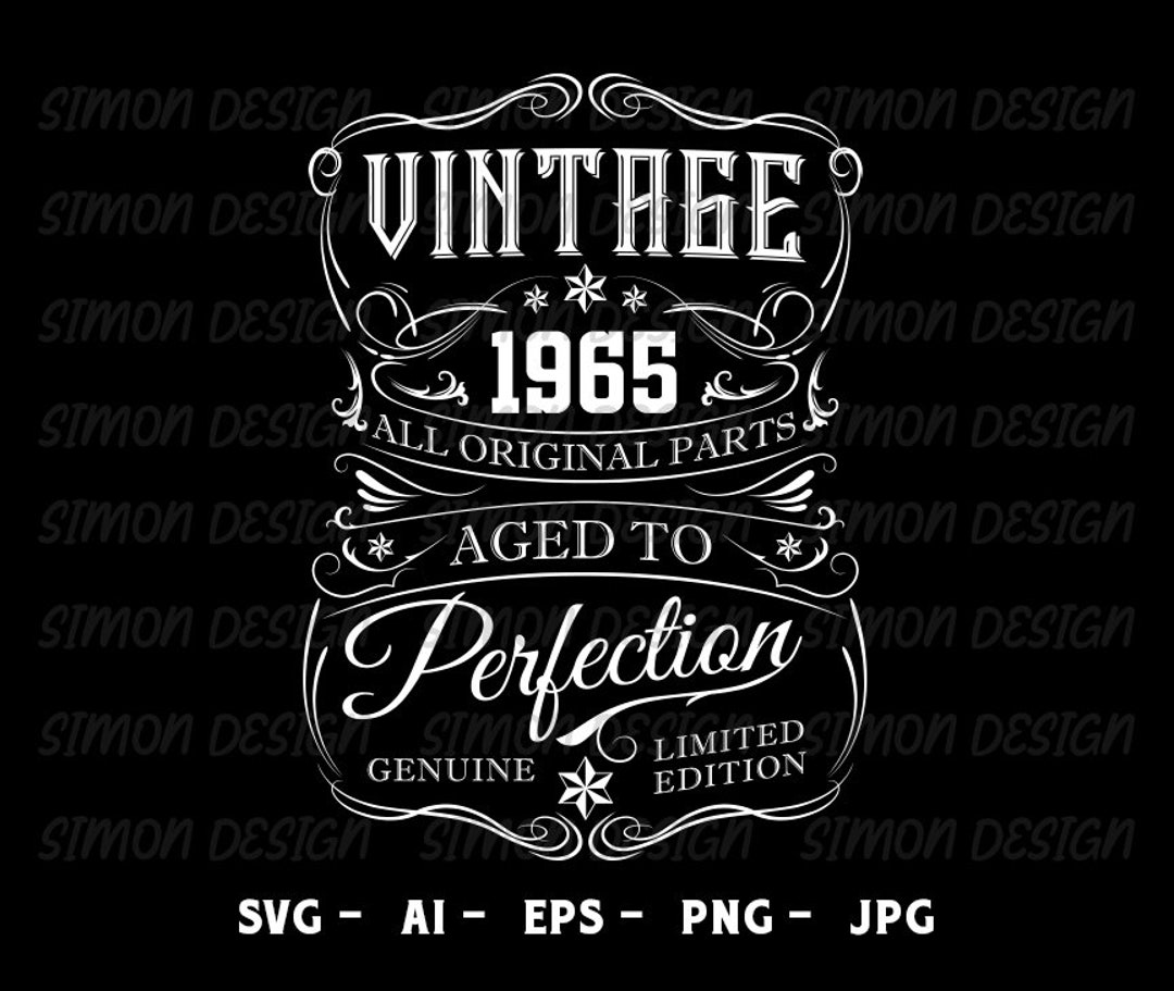 58th Birthday Svg, Vintage 1965 Svg, Aged to Perfection
