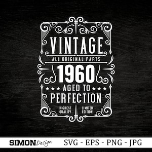 63rd Birthday Svg, Vintage 1960 Svg, Aged to perfection, Birthday Gift Idea. Cricut Files, Svg, Png, Eps and Jpg. Instant Download