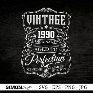 33rd Birthday Svg, Vintage 1990 Svg, Aged to perfection Svg, Birthday Gift Idea. Cricut Files, Svg, Png, Eps and Jpg. Instant Download