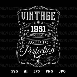 72nd Birthday Svg, Vintage 1951 Svg, Aged to perfection Svg, Birthday Gift Idea. Cricut Files, Svg, Png, Eps and Jpg. Instant Download