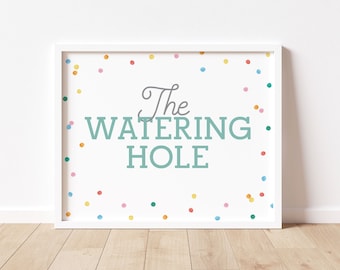 THE WATERING HOLE | Party Animals Printable Sign, Party Animals Theme Birthday Sign | Printable Signs 8x10"