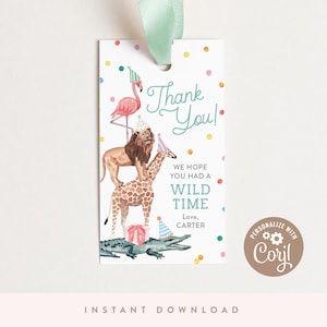 May include: A thank you tag with a colorful confetti background. The tag features a stack of animals wearing party hats: a flamingo, a lion, a giraffe, and an alligator. The text reads "Thank You! We hope you had a wild time. Love, Carter. Personalize with Coril."