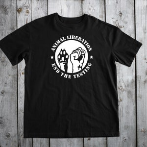 Animal Liberation - STOP THE TESTING T-shirt alf protest animal rights vegan -Free uk shipping, unisex or female cut available