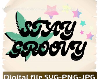 Retro Stay Groovy SVG, Stay Groovy svg, Groovy svg, Hippie svg, Groovy t-shirt design, boho svg, hippie shirt design