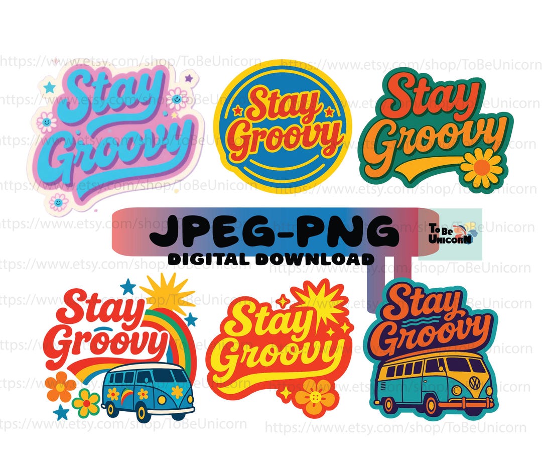 Stay Groovy PNG Bandle | Retro 70s Design | Hippie Quote Digital Art ...
