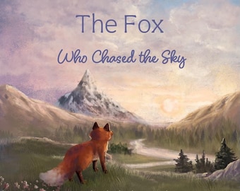 Children's Picture Book-The Fox Who Chased the Sky