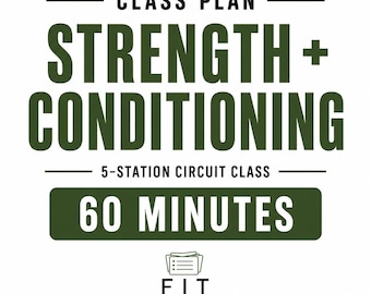 Class Plan: Strength and Conditioning (Stations, 60m)