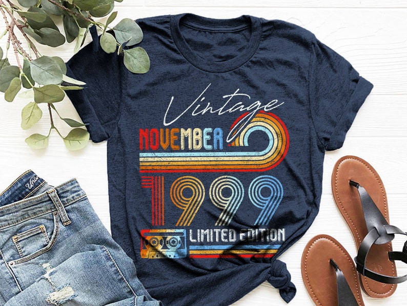 1999 Shirt November 1999 Vintage Birthday Shirt Limited Edition Funny 21st Birthday Shirt 21st Birthday Gift For Her 21st Birthday Shirt