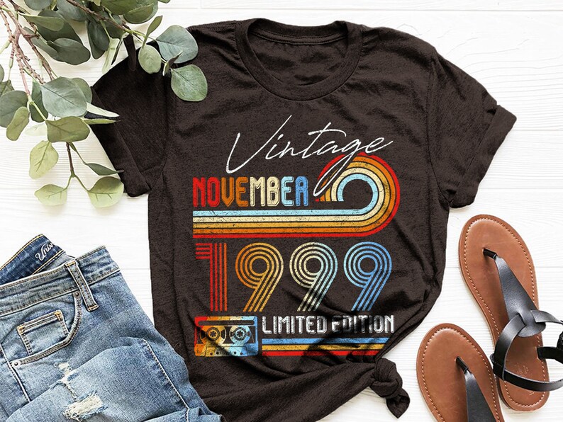 1999 Shirt November 1999 Vintage Birthday Shirt Limited Edition Funny 21st Birthday Shirt 21st Birthday Gift For Her 21st Birthday Shirt
