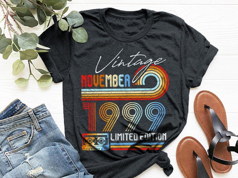 1999 Shirt November 1999 Vintage Birthday Shirt Limited Edition Funny 21st Birthday Shirt 21st Birthday Gift For Her 21st Birthday Shirt