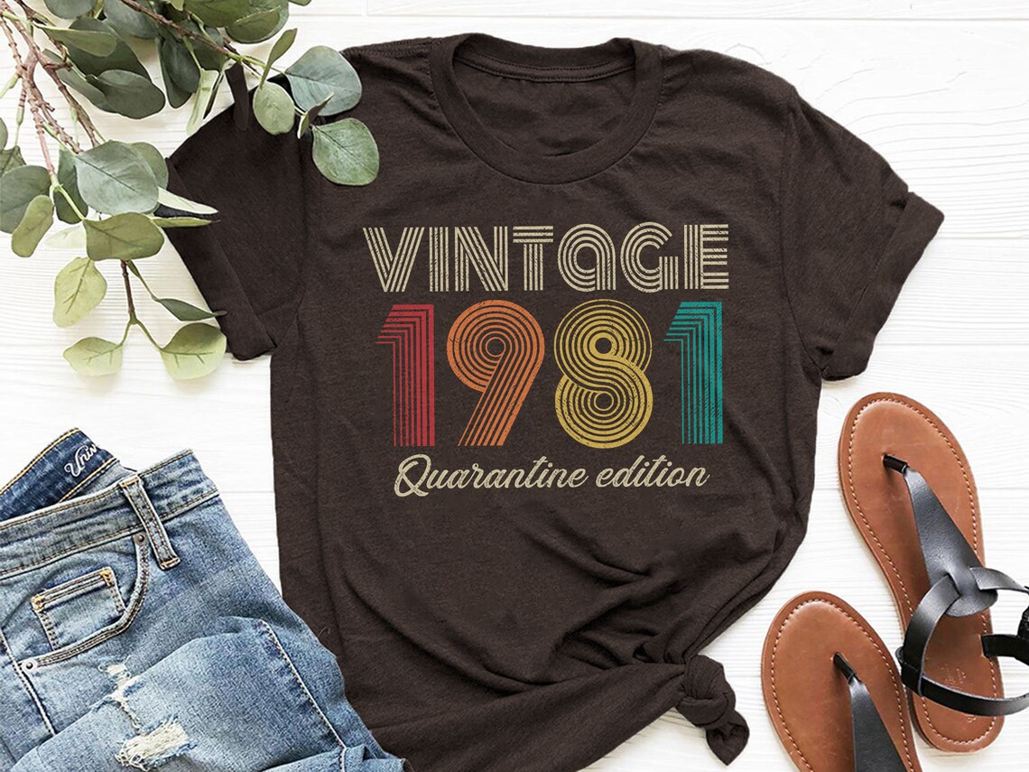 born in 1981 t shirts