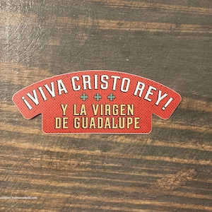 4" ¡Viva Cristo Rey! Vinyl Sticker
