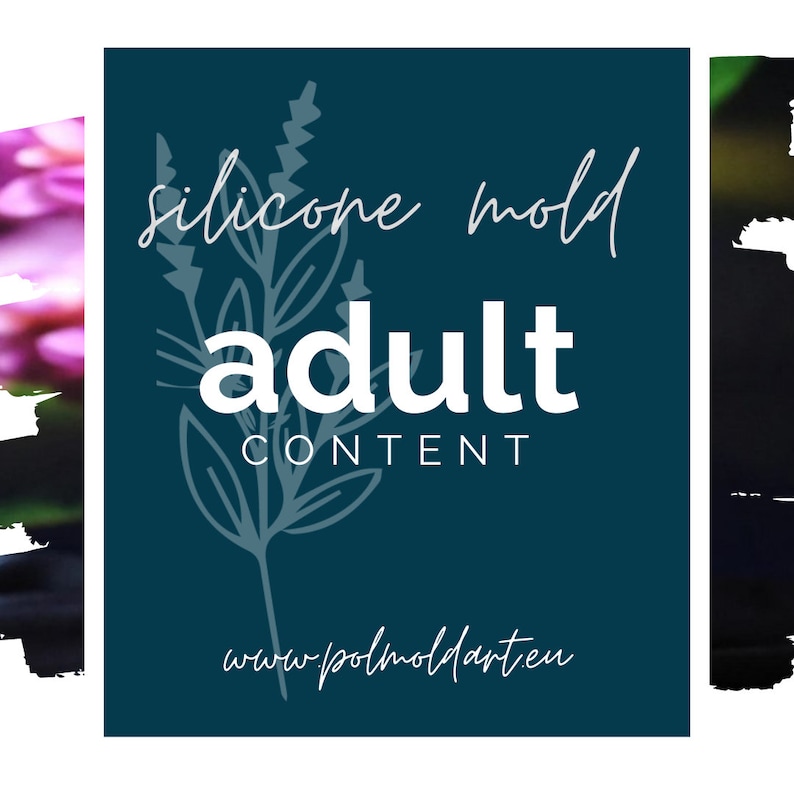 May include: A teal square graphic with the words "silicone mold adult content" in white script and sans-serif font. A floral illustration is behind the text. The website address www.polmoldart.eu is at the bottom.